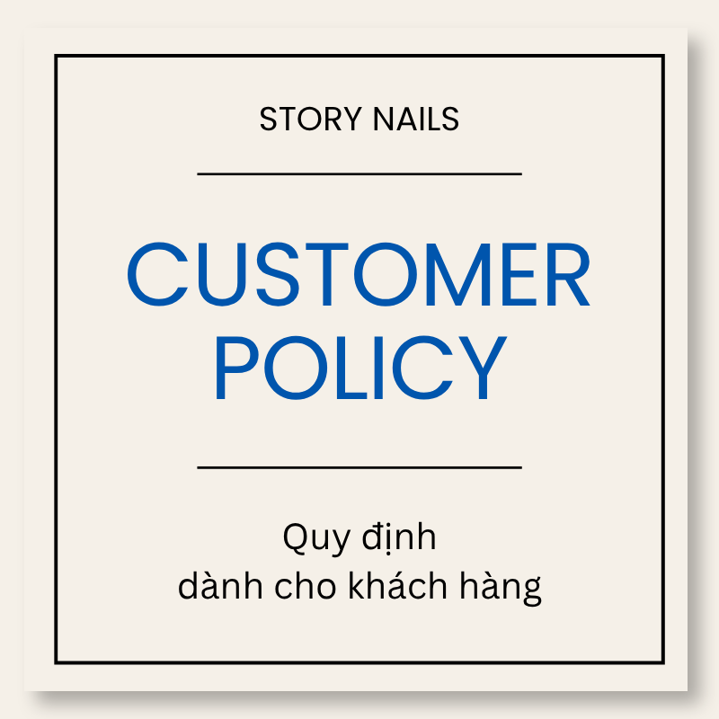 Customer Policy - Quy định dành cho Khách