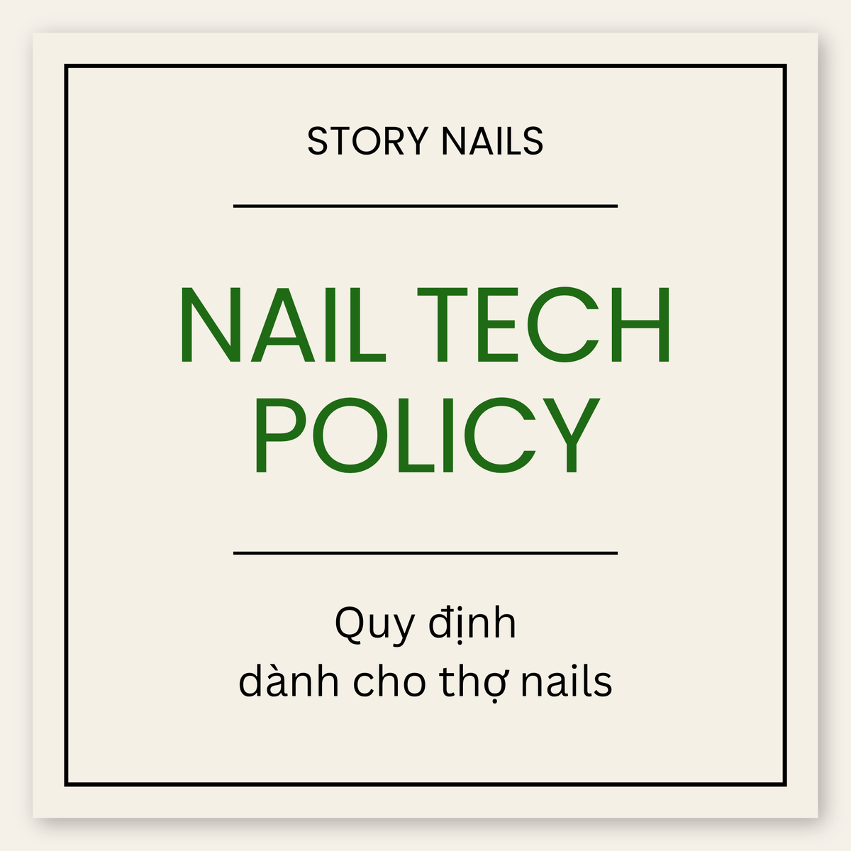 Nail Tech Policy - Quy định dành cho thợ nails